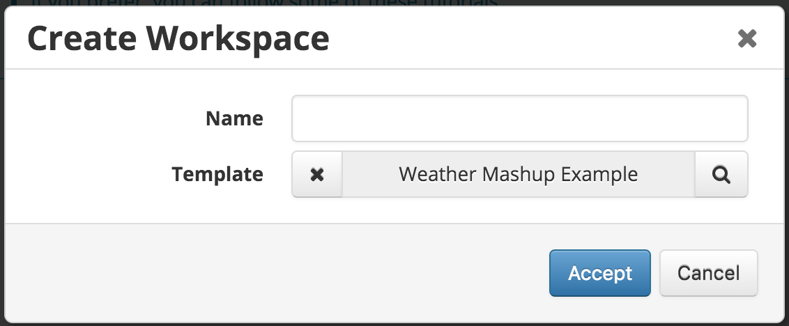 Create a new workspace using the *Weather Mashup Example* template